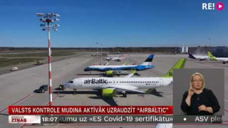 Valsts kontrole mudina aktīvāk uzraudzīt "airBaltic"