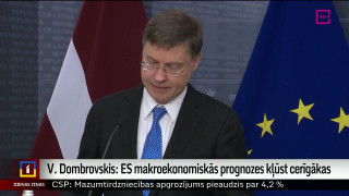 V. Dombrovskis: ES makroekonomiskās prognozes kļūst cerīgākas