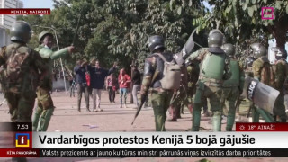 Vardarbīgos protestos Kenijā 5 bojā gājušie