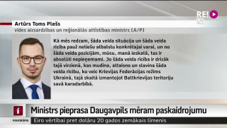 Ministrs pieprasa Daugavpils mēram paskaidrojumu