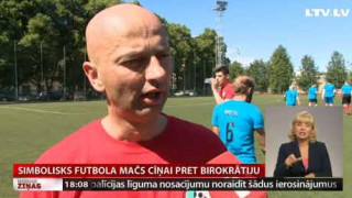 Simbolisks futbola mačs cīņai pret birokrātiju