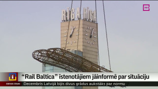 "Rail Baltica" īstenotājiem jāinformē par situāciju