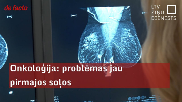 Onkoloģija Latvijā: problēmas jau pirmajos soļos