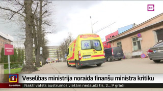 Veselības ministrija noraida finanšu ministra kritiku