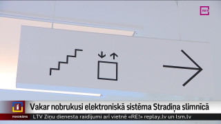 Vakar nobrukusi elektroniskā sistēma Stradiņa slimnīcā