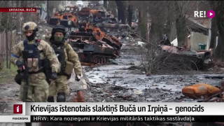 Krievijas īstenotais slaktiņš Bučā un Irpiņā –  genocīds