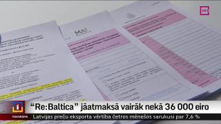 "Re:Baltica" jāatmaksā vairāk nekā 36 000 eiro