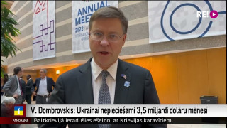 V. Dombrovskis: Ukrainai nepieciešami 3,5 miljardi dolāru mēnesī
