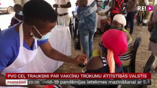 PVO ceļ trauksmi par vakcīnu trūkumu attīstības valstīs