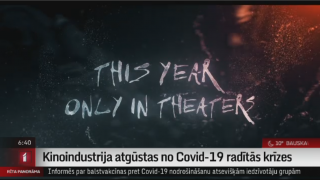 Kinoindustrija atgūstas no Covid-19 radītās krīzes