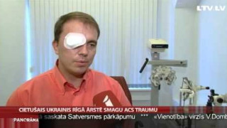 Cietušais ukrainis Rīgā ārstē smagu acs traumu