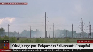 Krievija ziņo par Belgorodas "diversantu" sagrāvi