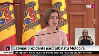 Latvijas prezidents pauž atbalstu Moldovai