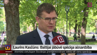 Laurīns Kasčūns: Baltijai jābūvē spēcīga aizsardzība