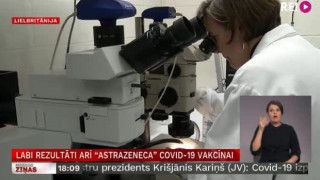 Labi rezultāti arī "AstraZeneca" Covid-19 vakcīnai