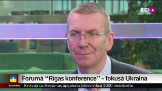 Forumā "Rīgas konference" – fokusā Ukraina