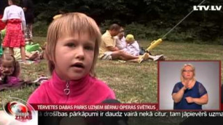 Tērvetes dabas parks uzņem bērnu operas svētkus