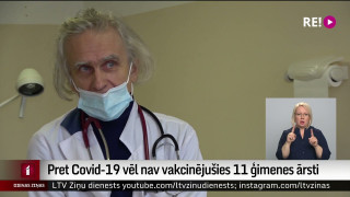Pret Covid-19 vēl nav vakcinējušies 11 ģimenes ārsti