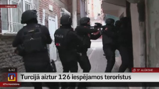 Turcijā aiztur 126 iespējamos teroristus