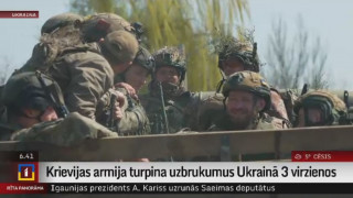 Krievijas armija turpina uzbrukumus Ukrainā 3 virzienos