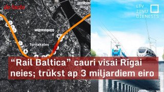 "Rail Baltica" cauri visai Rīgai neies; trūkst ap 3 miljardiem eiro