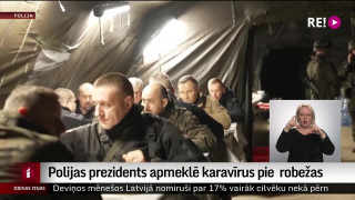 Polijas prezidents apmeklē karavīrus pie  robežas