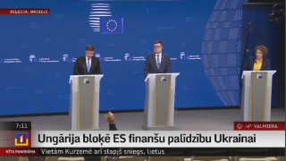 Ungārija bloķē ES finanšu palīdzību Ukrainai