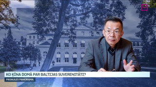 Ko Ķīna domā par Baltijas suverenitāti?