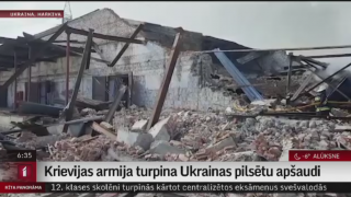 Krievijas armija turpina Ukrainas pilsētu apšaudi