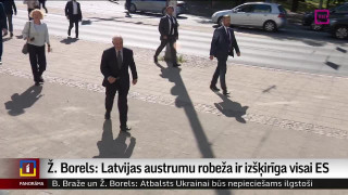 Borels: Latvijas austrumu robeža ir izšķirīga visai ES