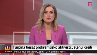 Turpina tiesāt prokremlisko aktīvisti Jeļenu Kreili