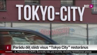 Parādu dēļ slēdz visus "Tokyo City" restorānus