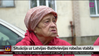 Situācija uz Latvijas-Baltkrievijas robežas stabila
