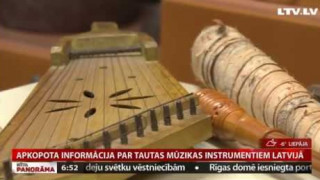 Apkopota informācija par tautas mūzikas instrumentiem Latvijā