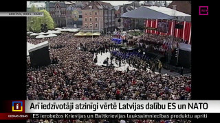 Arī iedzīvotāji atzinīgi vērtē Latvijas dalību ES un NATO
